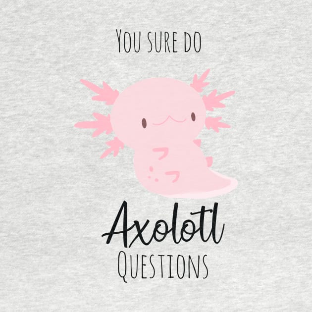 Sassy Axolotl by MillerDesigns